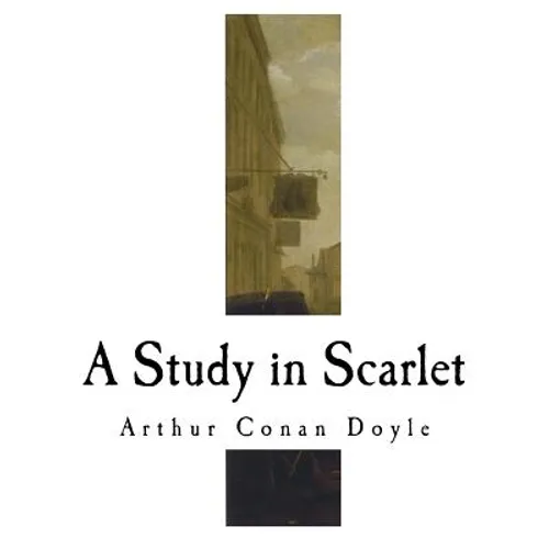 A Study in Scarlet: A Sherlock Holmes Mystery - Paperback