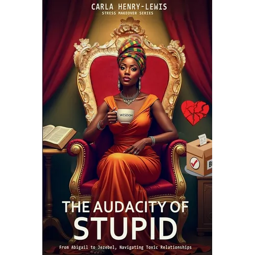 The Audacity of Stupid - Paperback