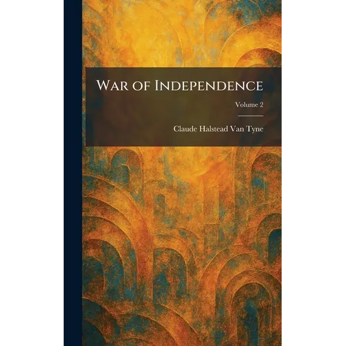 War of Independence - Hardcover