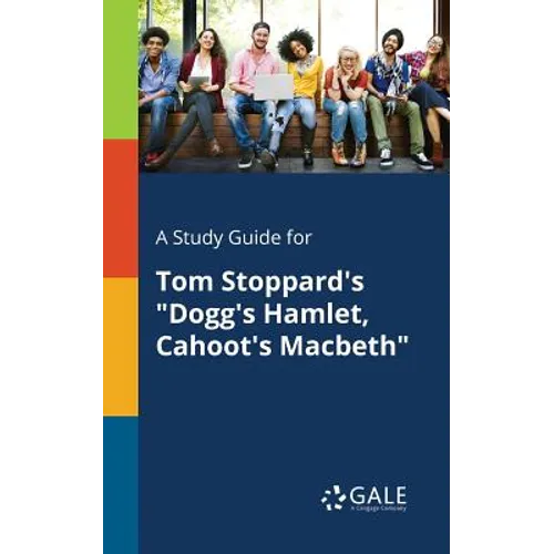 A Study Guide for Tom Stoppard's 