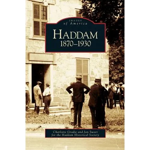 Haddam: 1870-1930 - Hardcover