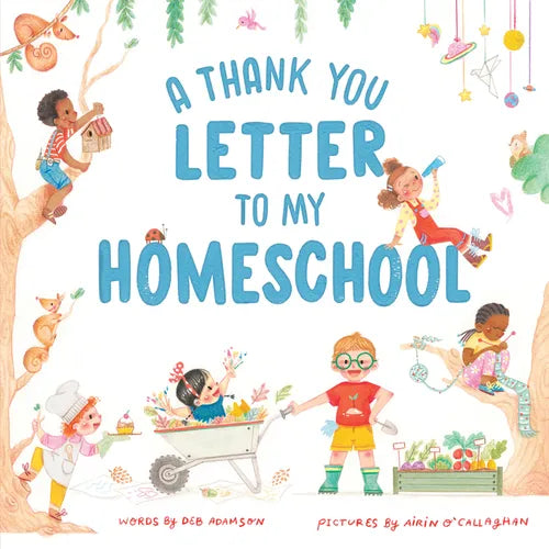 A Thank You Letter to My Homeschool - Hardcover