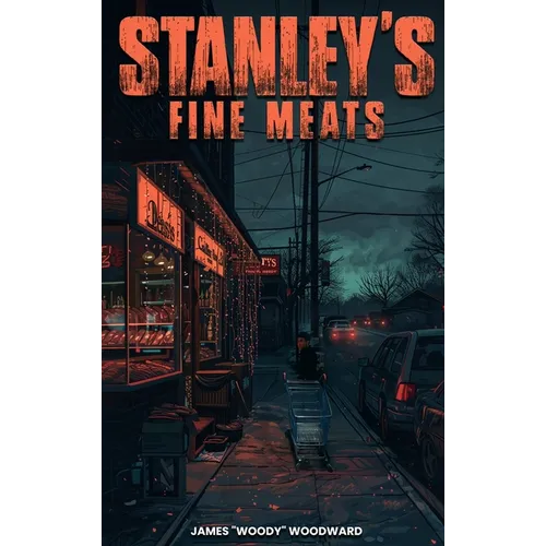 Stanley's Fine Meats - Hardcover