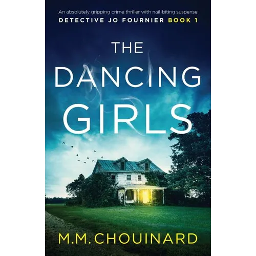 The Dancing Girls: An absolutely gripping crime thriller with nail-biting suspense - Paperback
