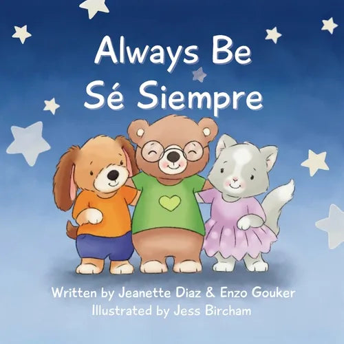 Always Be/Sé Siempre - Paperback