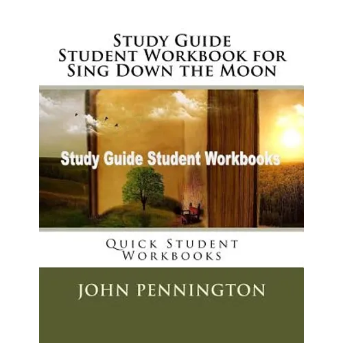 Study Guide Student Workbook for Sing Down the Moon: Quick Student Workbooks - Paperback