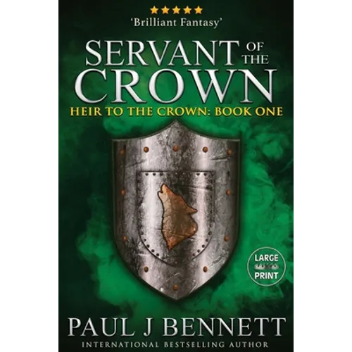 Servant of the Crown: Large Print Edition - Paperback