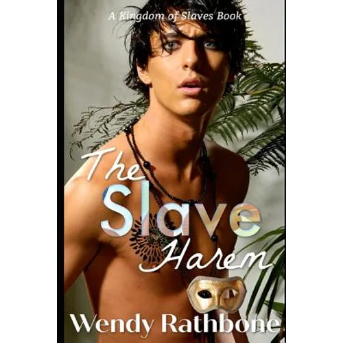The Slave Harem: A Kingdom of Slaves Book - Paperback