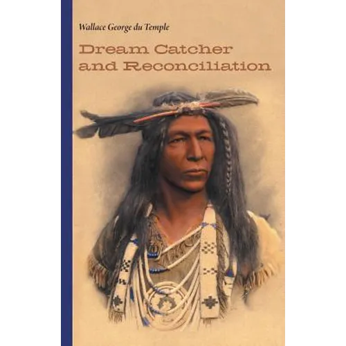 Dream Catcher and Reconciliation - Paperback