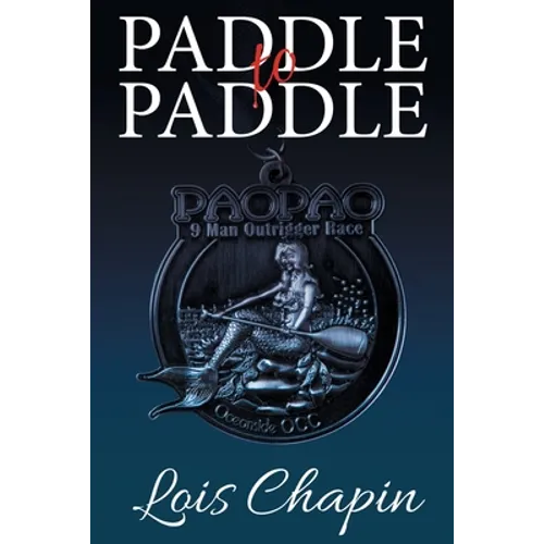Paddle to Paddle - Paperback