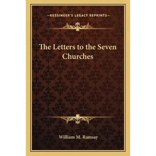 The Letters to the Seven Churches - Paperback