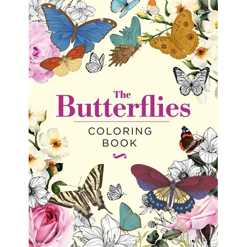 The Butterflies Coloring Book: Hardback Gift Edition - Hardcover