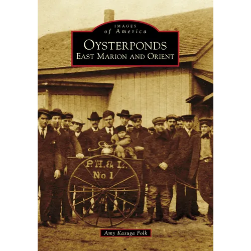 Oysterponds: East Marion and Orient - Paperback