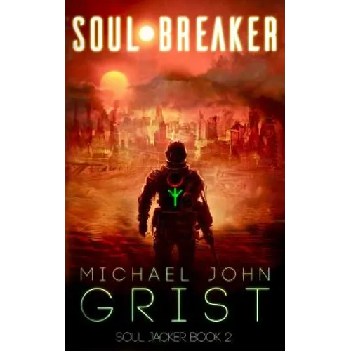 Soul Breaker: A Science Fiction Thriller - Paperback