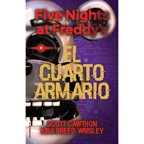Five Nights at Freddy's. El Cuarto Armario / The Fourth Closet - Hardcover