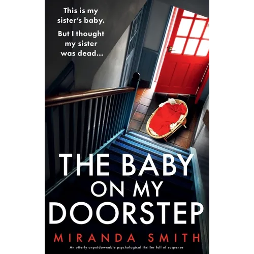 The Baby on My Doorstep: An utterly unputdownable psychological thriller full of suspense - Paperback
