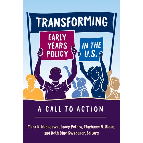 Transforming Early Years Policy in the U.S.: A Call to Action - Paperback