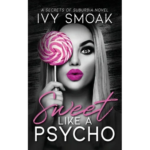 Sweet Like a Psycho - Paperback