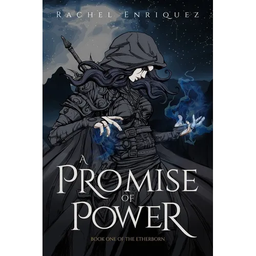 A Promise of Power: Book One of the Etherborn - Paperback