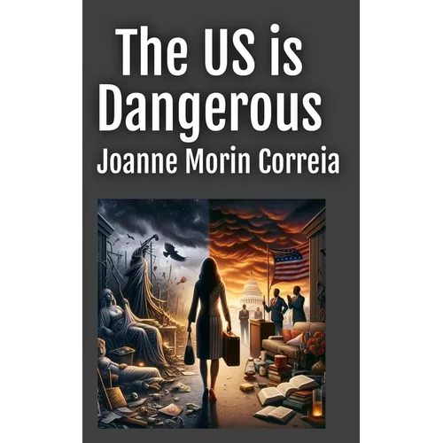 The US is Dangerous - Paperback