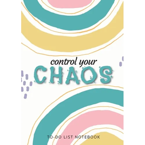 Control Your Chaos To-Do List Notebook: 120 Pages Lined Undated To-Do List Organizer with Priority Lists (Medium A5 - 5.83X8.27 - Blue Abstract) - Paperback