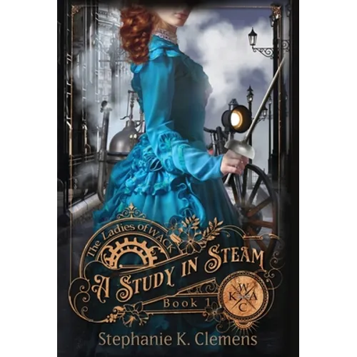 A Study in Steam - Hardcover