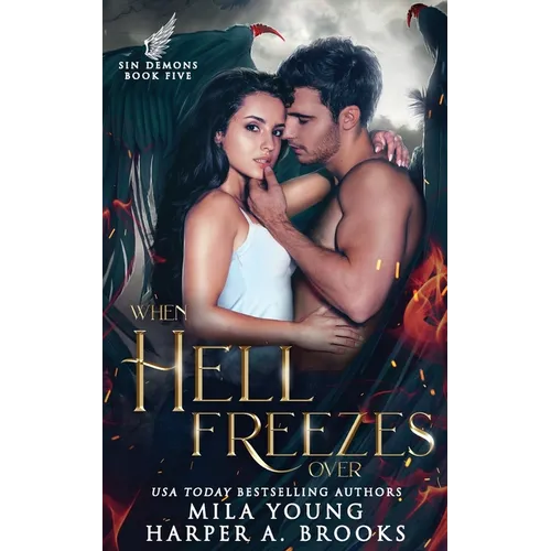 When Hell Freezes Over: Paranormal Romance - Paperback