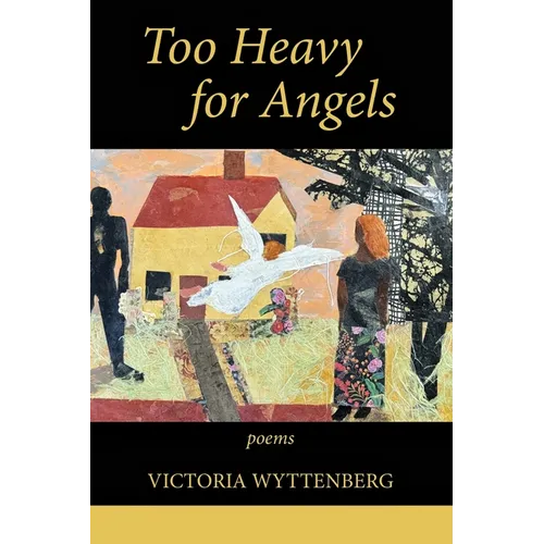 Too Heavy for Angels - Paperback