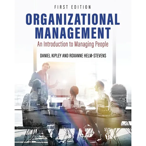 Organizational Management: An Introduction to Managing People - Paperback
