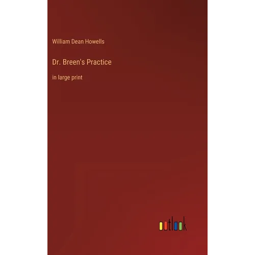 Dr. Breen's Practice: in large print - Hardcover