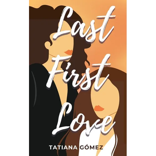 Last First Love - Paperback