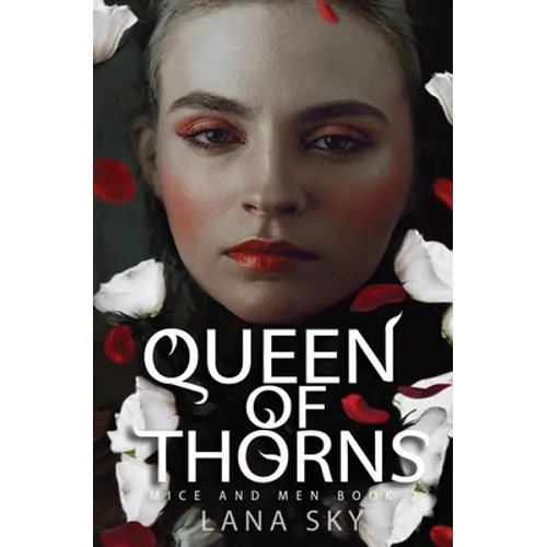 Queen of Thorns: A Dark Mafia Romance: War of Roses Universe - Paperback