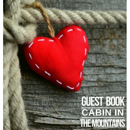 Cabin in The Mountains Guest Book - Hardcover