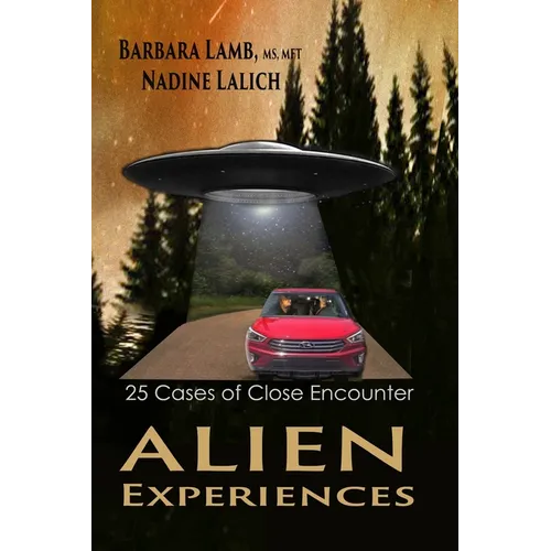Alien Experiences: 25 Cases of Close Encounter - Paperback