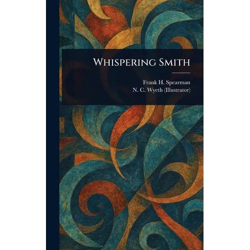 Whispering Smith - Hardcover