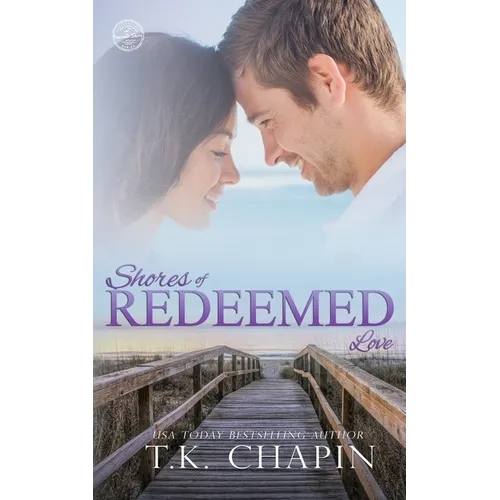 Shores of Redeemed Love: A Clean Christian Beach Romance - Paperback