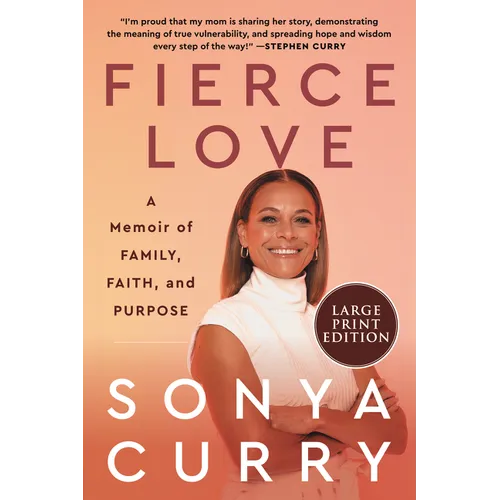 Fierce Love: A Memoir of Family, Faith, and Purpose - Paperback