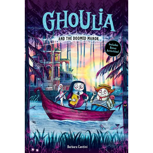 Ghoulia and the Doomed Manor (Book 