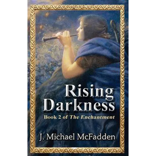 Rising Darkness: Book 2 of The Enchantment - Paperback