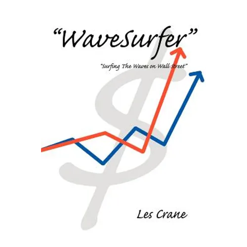 Wavesurfer: Surfing the Waves on Wall Street - Paperback