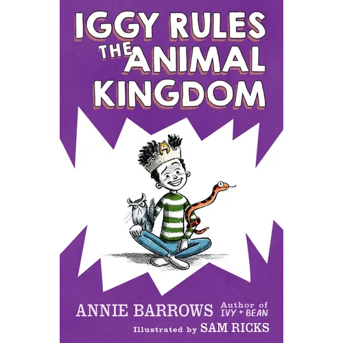 Iggy Rules the Animal Kingdom - Paperback