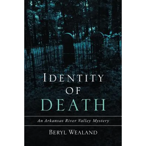 Identity of Death: An Arkansas River Valley Mystery - Paperback