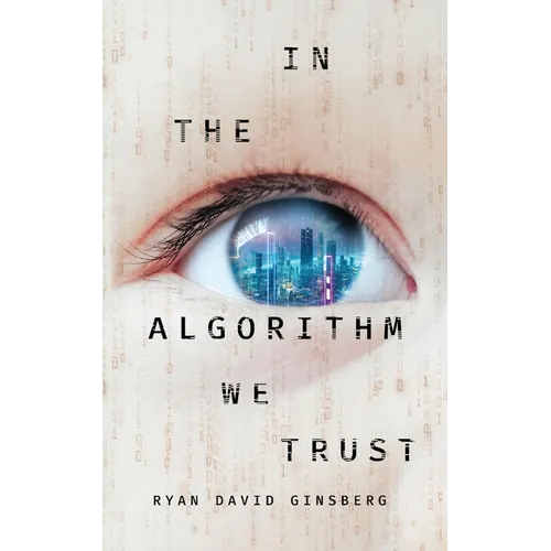 In the Algorithm We Trust - Paperback
