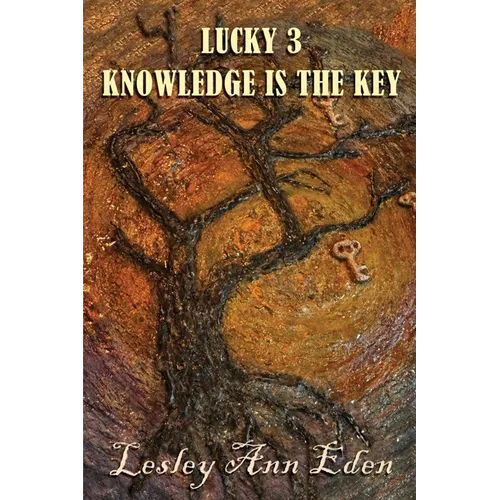 Lucky 3: Knowledge is the Key - Paperback