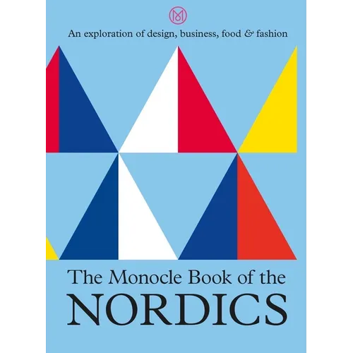 The Monocle Book of the Nordics - Hardcover