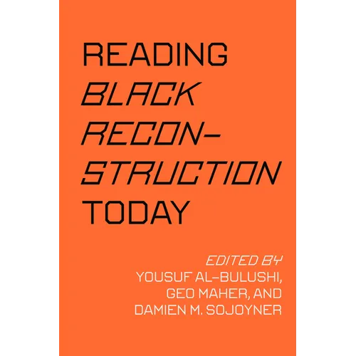 Reading Black Reconstruction Today - Paperback