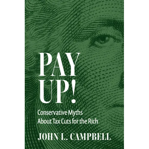 Pay Up!: Conservative Myths about Tax Cuts for the Rich