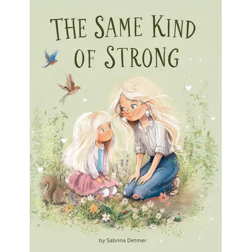Same Kind of Strong - Hardcover