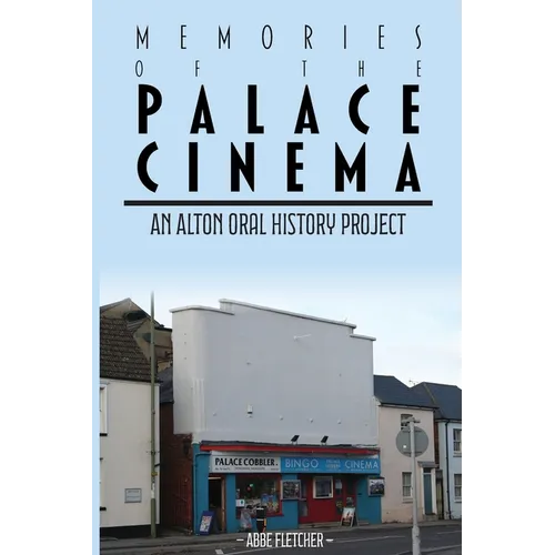 Memories of the Palace Cinema - Paperback
