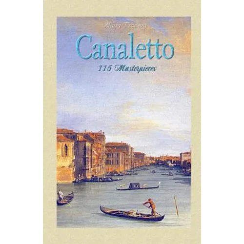 Canaletto: 115 Masterpieces - Paperback